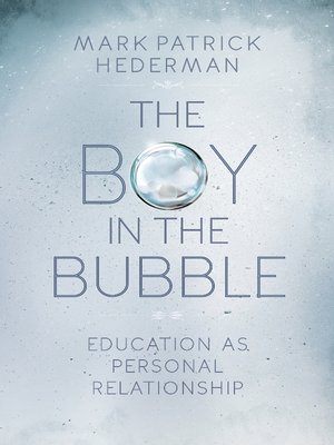 cover image of The Boy in the Bubble
